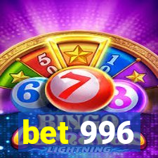 bet 996